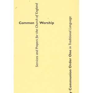 Common Worship Holy Communion Order One In Traditional Language